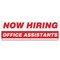 Signmission Now Hiring Office Assistants Banner Apply Inside Accepting Application Single Sided B-72-30282 - alternate 1